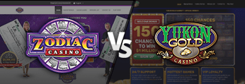 Zodiac Casino vs Yukon Gold Casino