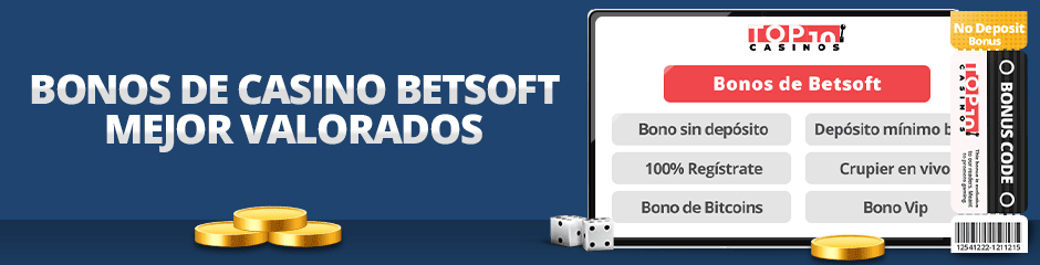 mejores betsoft bonos