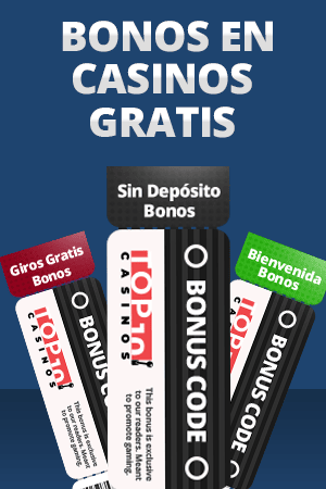 bonos gratis top 10 casinos