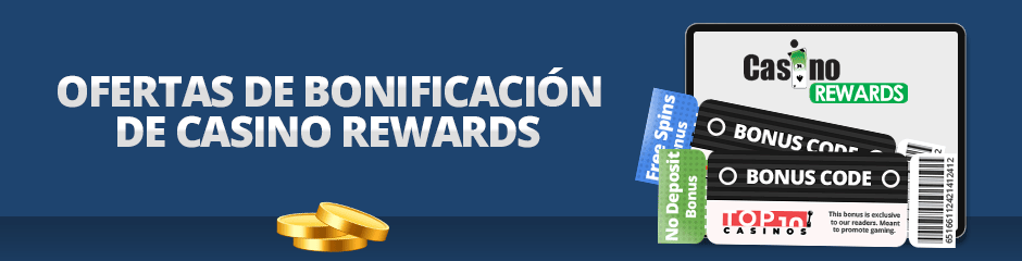 ofertas de bonos por casino rewards