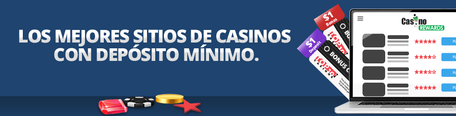 elegir los mejores sitios de casinos con depósito mínimo