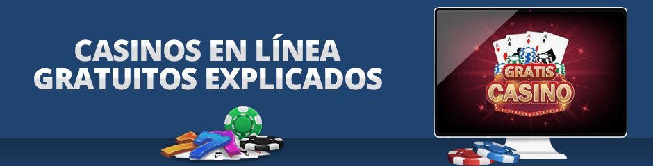 casinos en línea gratuitos