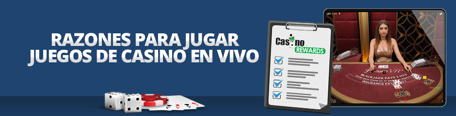 razones para jugar juegos de casino en vivo